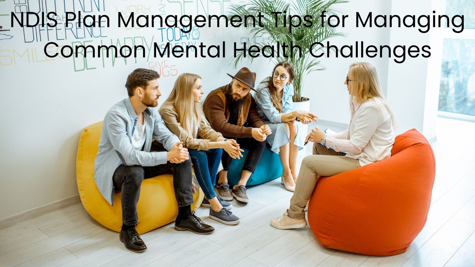 NDIS Plan Management Tips for Managing Common Mental Health Challenges