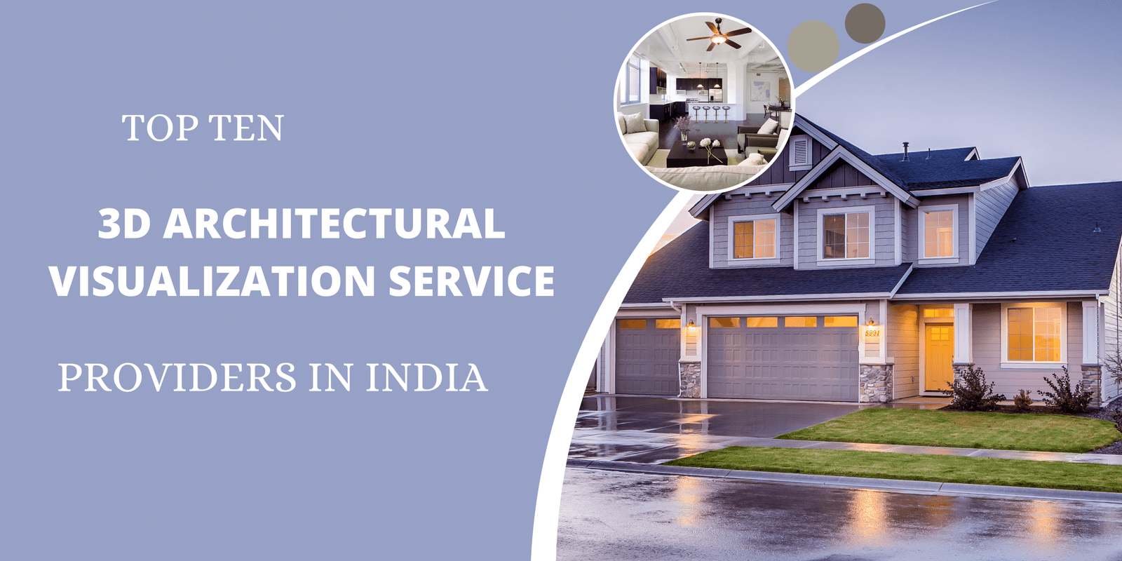 Top Ten 3D Architectural Visualization Service Providers in India